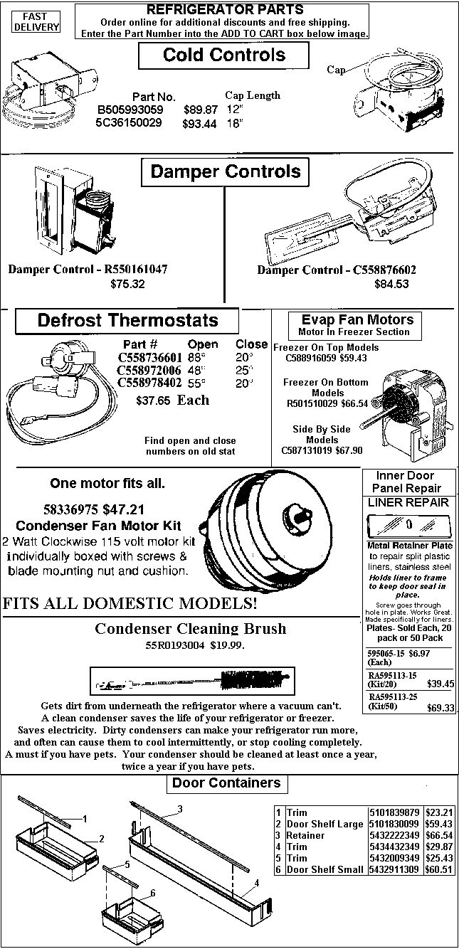 - HOW TO ORDER - Use the part number shown in the image by entering into the add to cart box below and receive $2 off and free shipping. Order 4 items and receive $10 off!