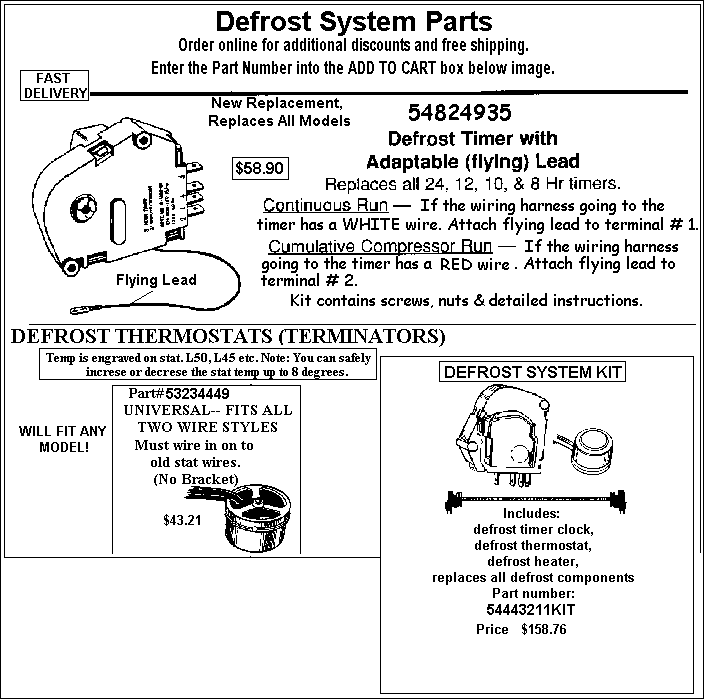 - HOW TO ORDER - Use the part number shown in the image by entering into the add to cart box below and receive $2 off and free shipping. Order 4 items and receive $10 off!