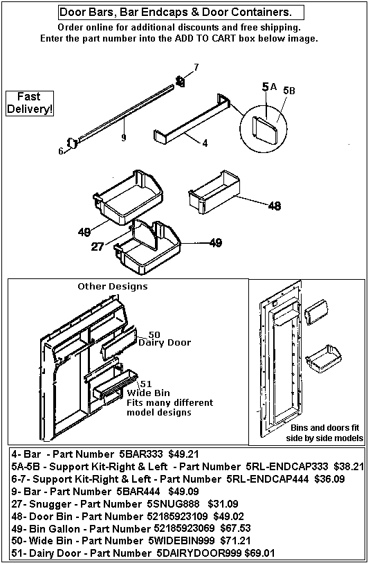 - HOW TO ORDER - Use the part number shown in the image by entering into the add to cart box below and receive $2 off and free shipping. Order 4 items and receive $10 off!