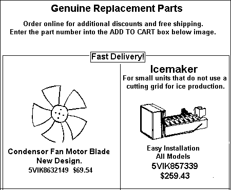 - HOW TO ORDER - Use the part number shown in the image by entering into the add to cart box below and receive $2 off and free shipping. Order 4 items and receive $10 off!