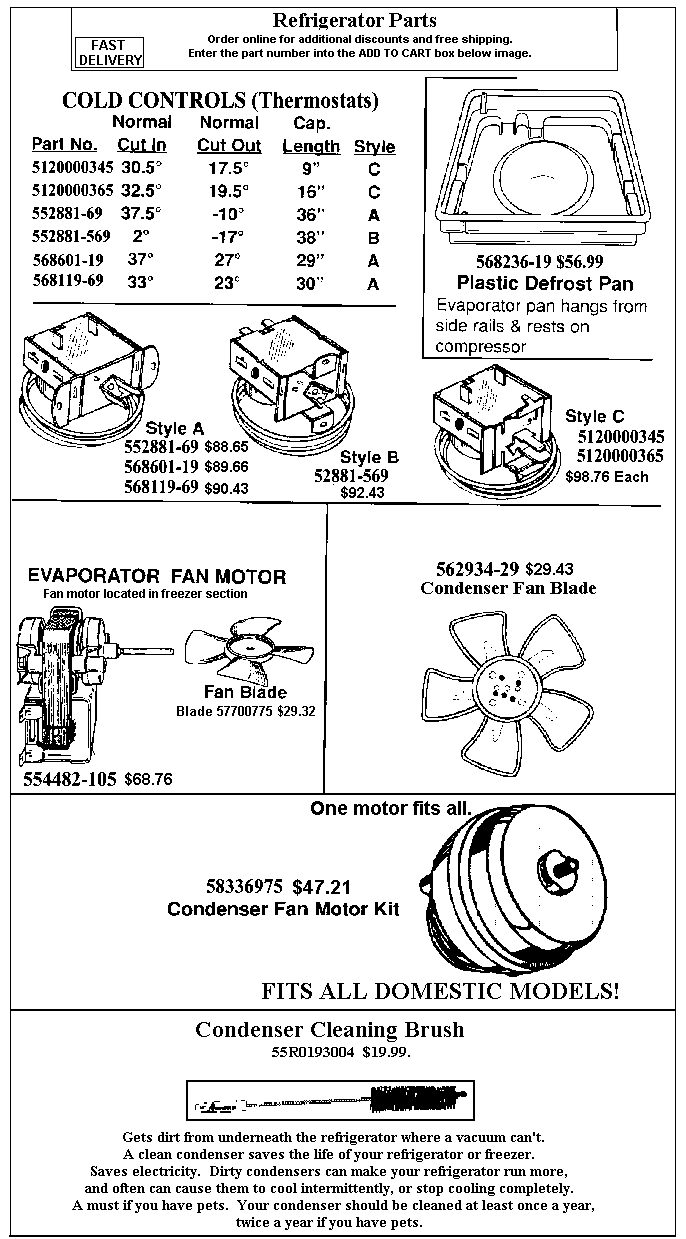 - HOW TO ORDER - Use the part number shown in the image by entering into the add to cart box below and receive $2 off and free shipping. Order 4 items and receive $10 off!