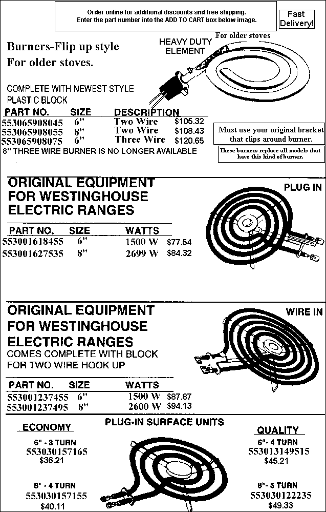 - HOW TO ORDER - Use the part number shown in the image by entering into the add to cart box below and receive $2 off and free shipping. Order 4 items and receive $10 off!