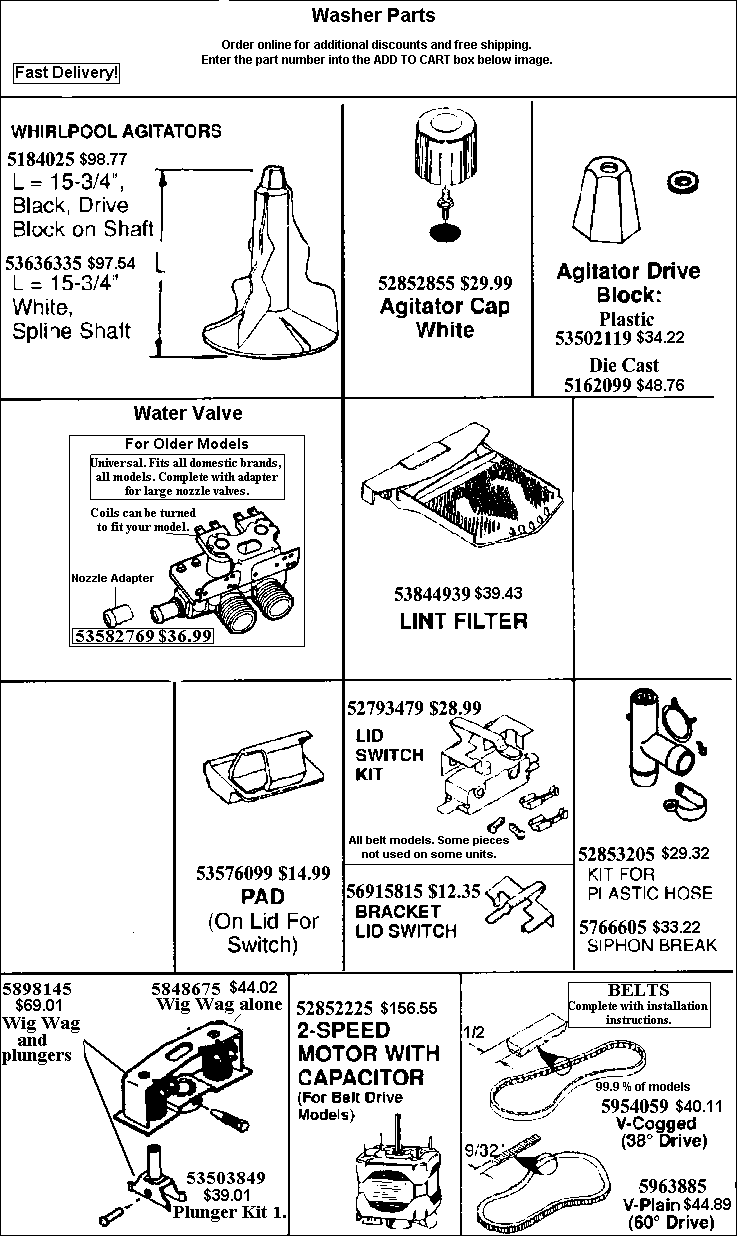 - HOW TO ORDER - Use the part number shown in the image by entering into the add to cart box below and receive $2 off and free shipping. Order 4 items and receive $10 off!