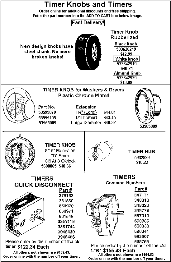 - HOW TO ORDER - Use the part number shown in the image by entering into the add to cart box below and receive $2 off and free shipping. Order 4 items and receive $10 off!
