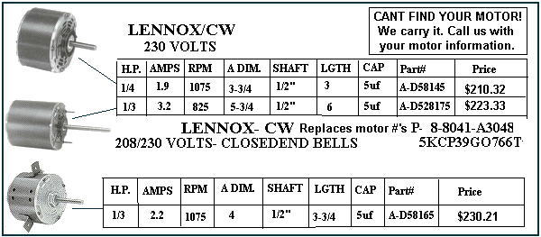 Lennox air conditioning parts, condenser fan motors.   - HOW TO ORDER - Use the part number shown in the image by entering into the add to cart box below and receive $2 off and free shipping. Order 4 items and receive $10 off!
